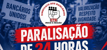 Bancários da Região de Irecê aprovam paralisação de 24 horas para quinta-feira (20) 5107b6d5 9f26 416c 8968 ed0e73945904