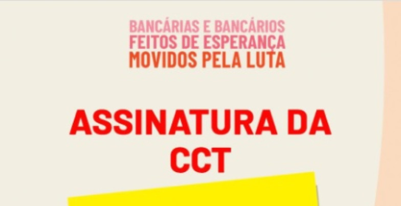 Assinatura da CCT será nesta quarta-feira assinatura cct 2ef11