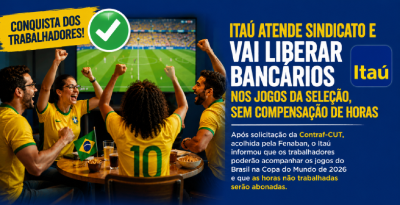 Itaú abona horas e garante liberação dos bancários durante jogos da Seleção Brasileira itau